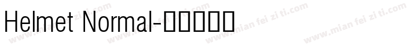 Helmet Normal字体转换